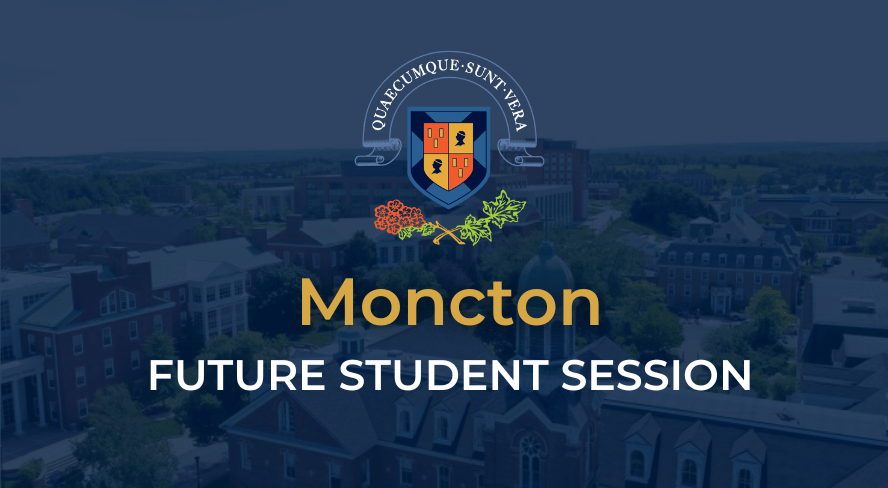 Moncton Future Student Info Session graphic