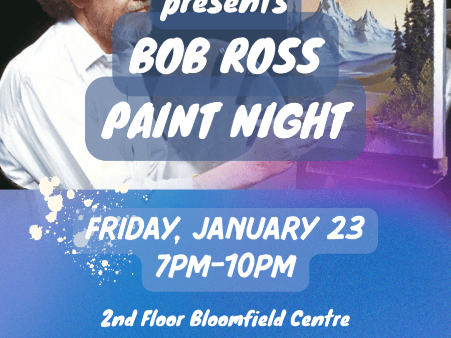 Blue background and Image of Bob Ross with text inviting reader to Jan 23 Bob Ross Paint Night at Bloomfield Hub